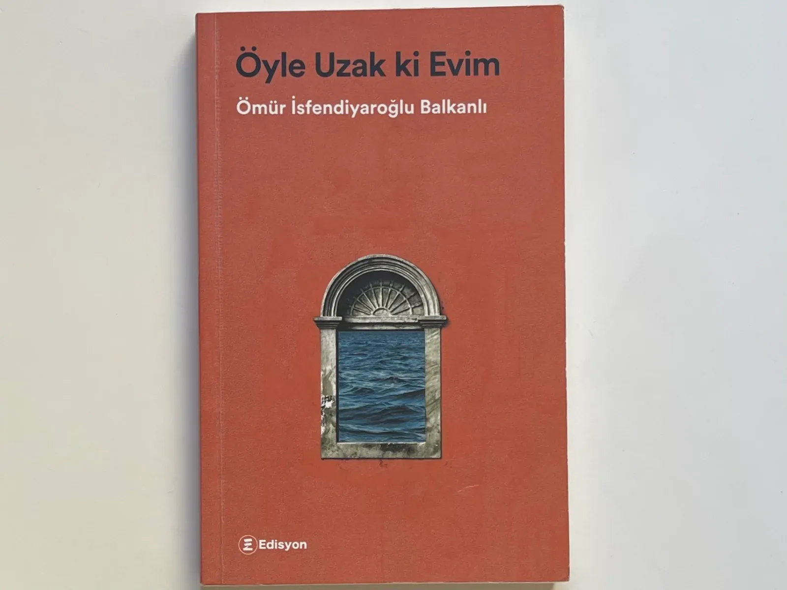 Öyle Uzak ki Evim
